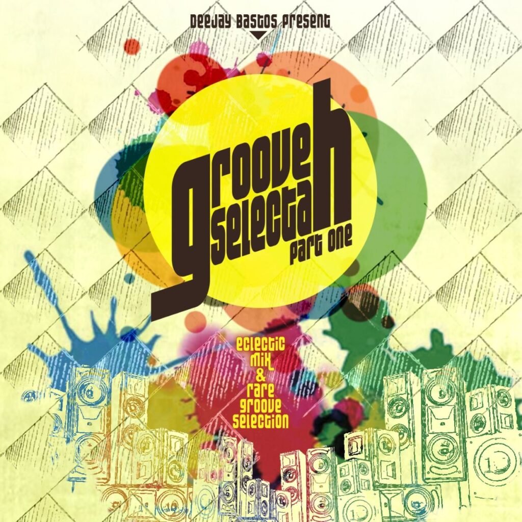 Pochette de Groove Selectah Part One par DJ Bastos
